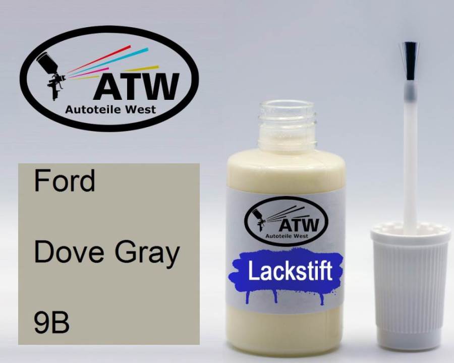 Ford, Dove Gray, 9B: 20ml Lackstift, von ATW Autoteile West.
